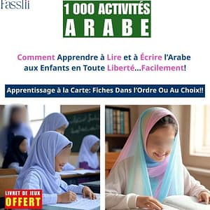 Comment Apprendre à Lire et Écrire l'Arabe aux Enfants en Toute Liberté...Facilement!